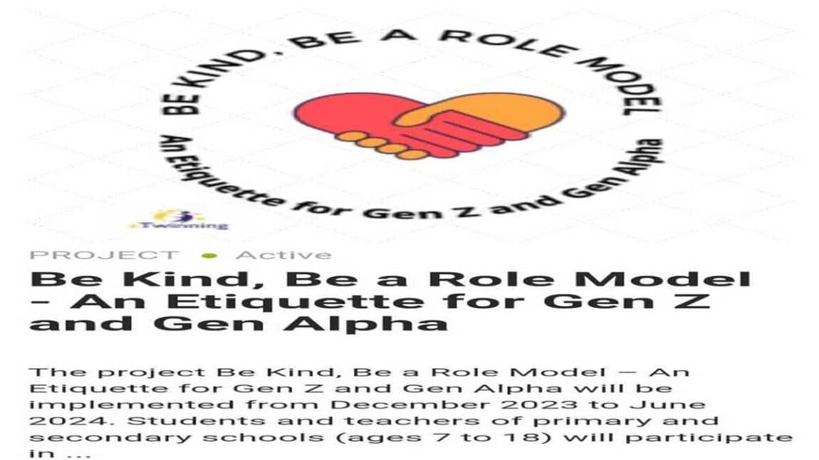 Nazik Ol, Rol Model Ol - Z Kuşağı ve Alfa Kuşağı için Görgü Kuralları projesi Aralık 2023'ten Haziran 2024'e kadar okulumuz Pakize Kokulu Anadolu Lisesinde uygulanacaktır.